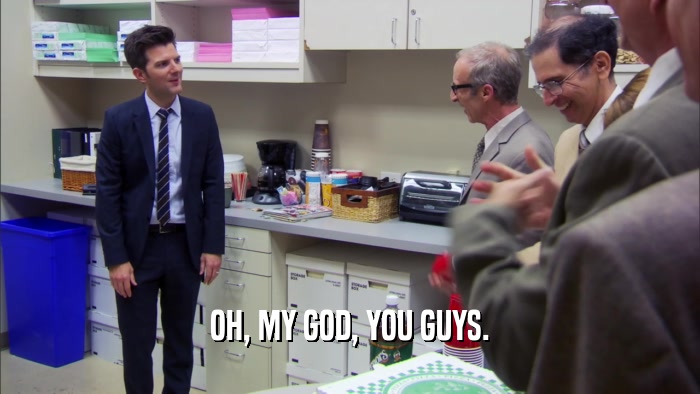 OH, MY GOD, YOU GUYS.  