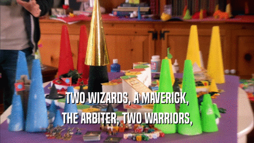TWO WIZARDS, A MAVERICK, THE ARBITER, TWO WARRIORS, 