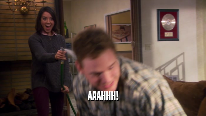 AAAHHH!  