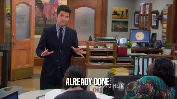 ALREADY DONE.  