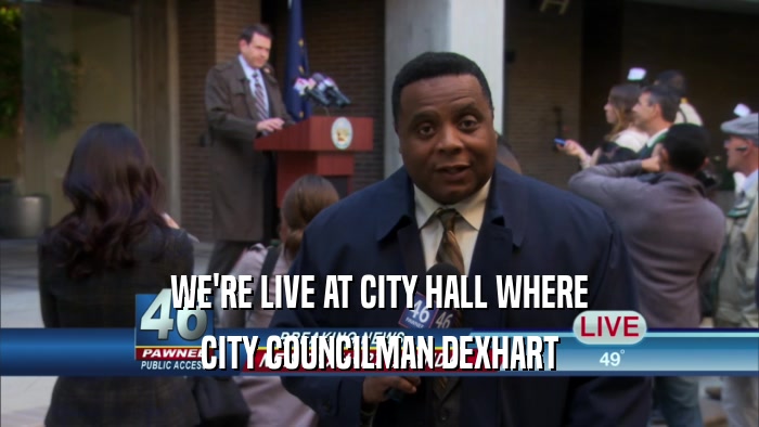 WE'RE LIVE AT CITY HALL WHERE CITY COUNCILMAN DEXHART 