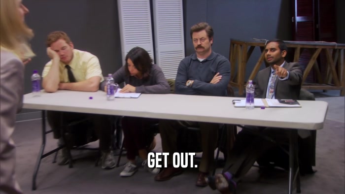 GET OUT.  