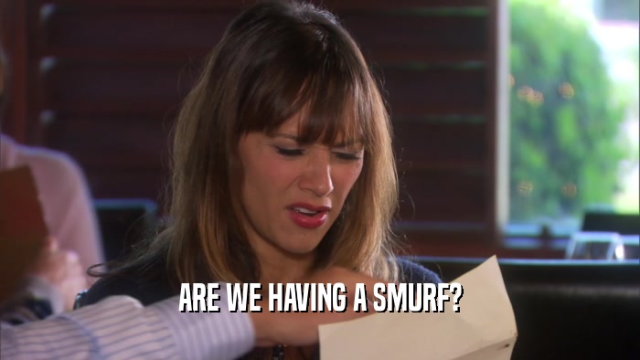 ARE WE HAVING A SMURF?  