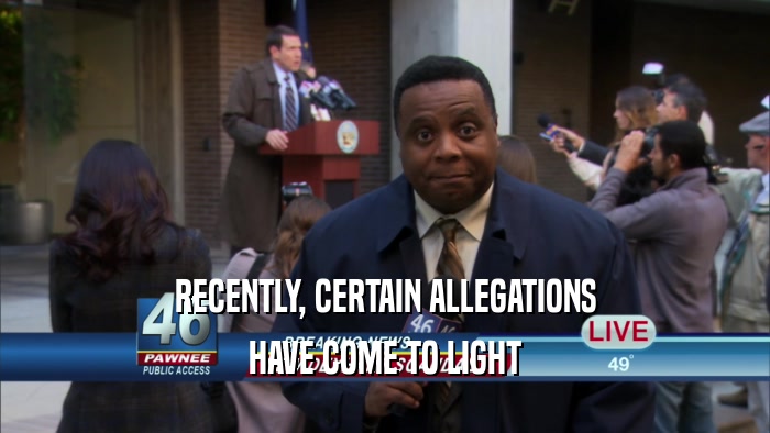RECENTLY, CERTAIN ALLEGATIONS HAVE COME TO LIGHT 