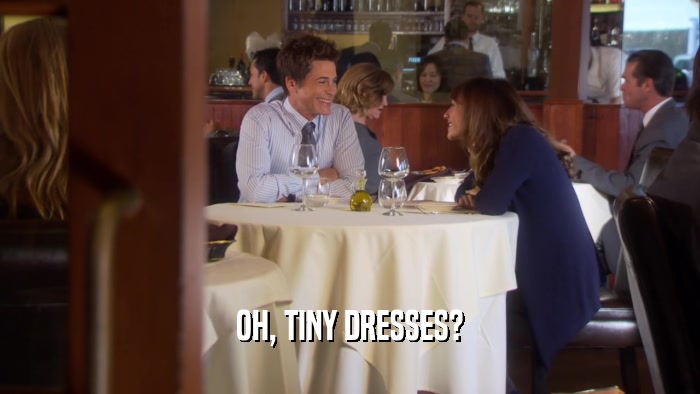 OH, TINY DRESSES?  