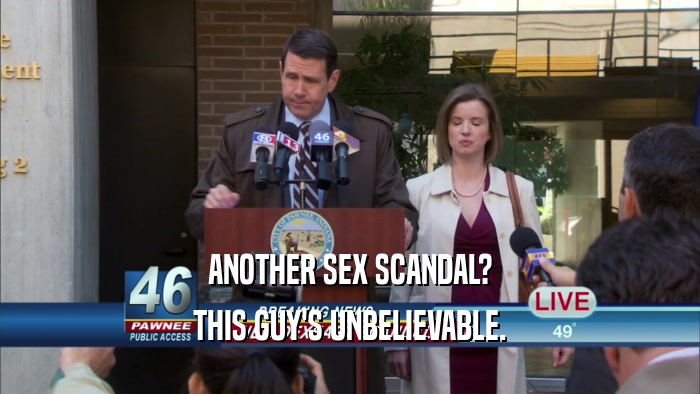 ANOTHER SEX SCANDAL? THIS GUY'S UNBELIEVABLE. 