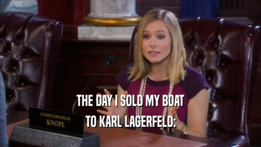 THE DAY I SOLD MY BOAT TO KARL LAGERFELD: 
