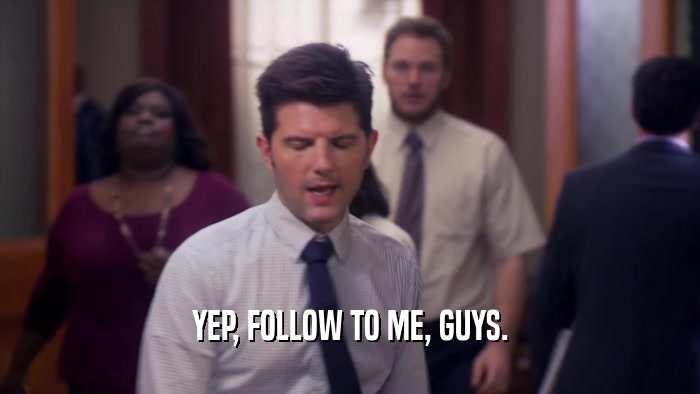 YEP, FOLLOW TO ME, GUYS.  