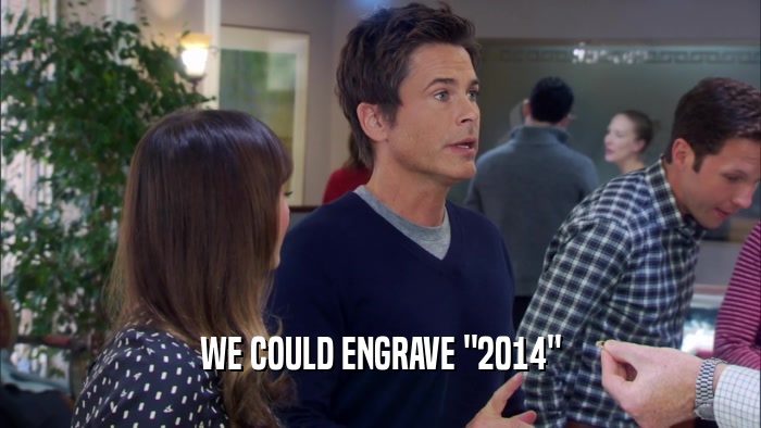 WE COULD ENGRAVE 