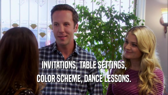 INVITATIONS, TABLE SETTINGS, COLOR SCHEME, DANCE LESSONS. 