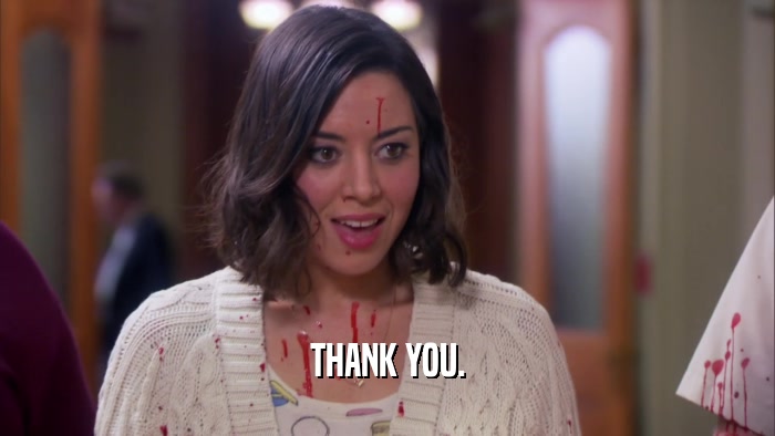 THANK YOU.  