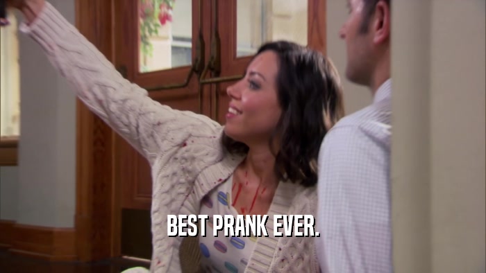BEST PRANK EVER.  