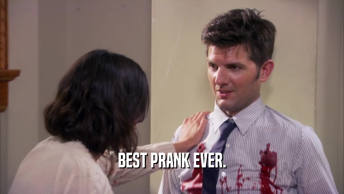 BEST PRANK EVER.  