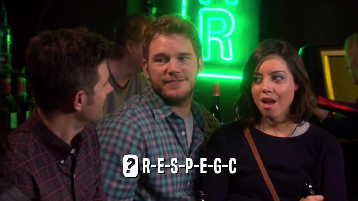 ? R-E-S-P-E-G-C  