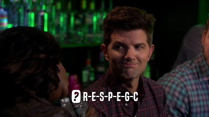 ? R-E-S-P-E-G-C  