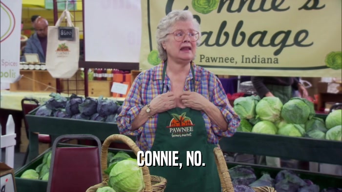 CONNIE, NO.  