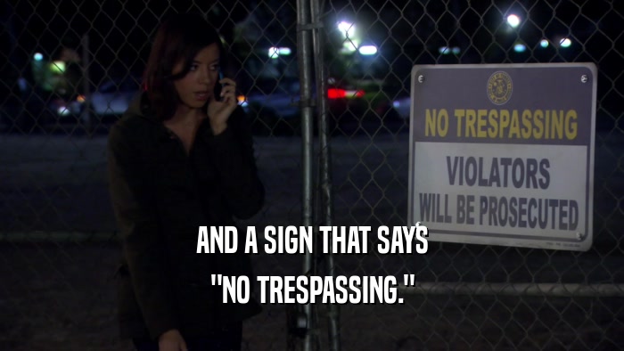 AND A SIGN THAT SAYS 