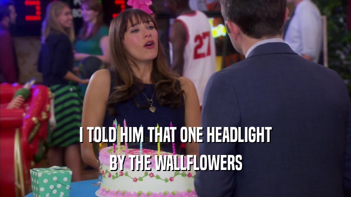 I TOLD HIM THAT ONE HEADLIGHT BY THE WALLFLOWERS 