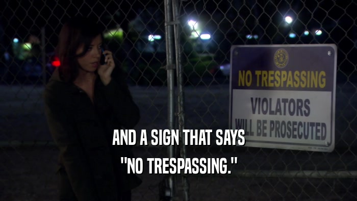AND A SIGN THAT SAYS 