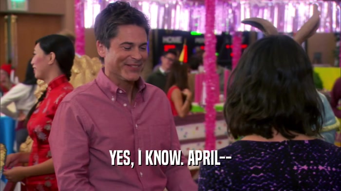 YES, I KNOW. APRIL--  