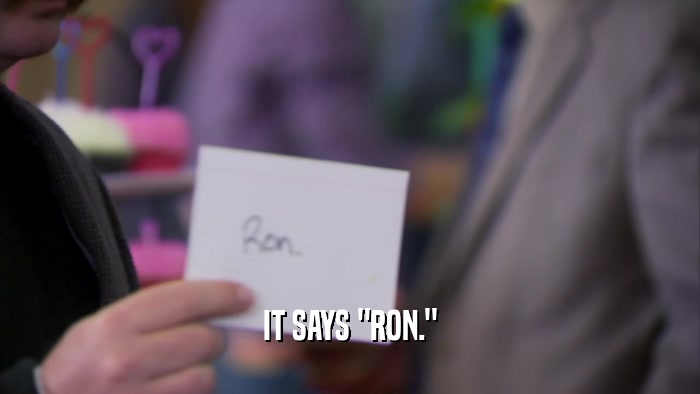IT SAYS 
