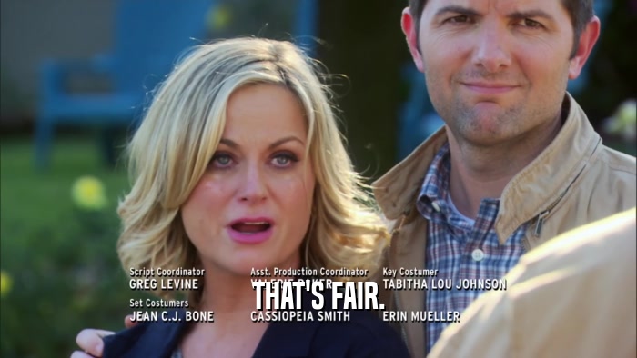 THAT'S FAIR.  