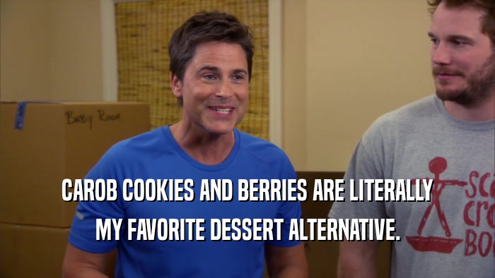 CAROB COOKIES AND BERRIES ARE LITERALLY MY FAVORITE DESSERT ALTERNATIVE. 
