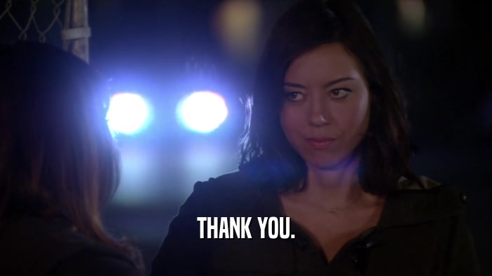 THANK YOU.  