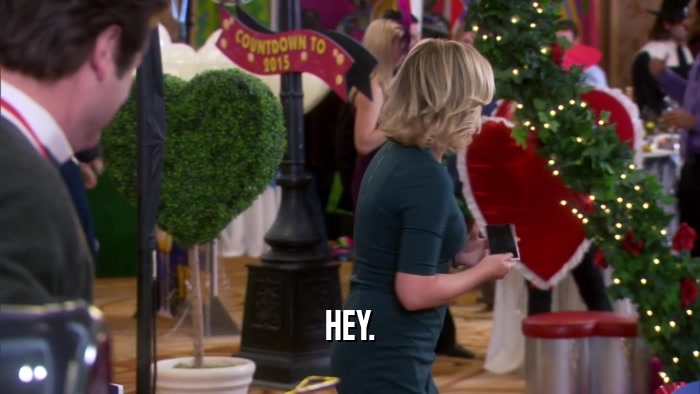 HEY.  