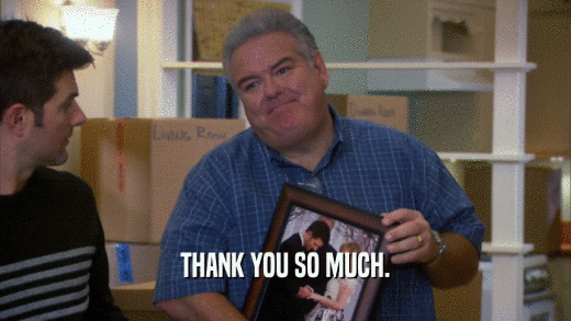 THANK YOU SO MUCH.  