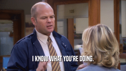 I KNOW WHAT YOU'RE DOING.  