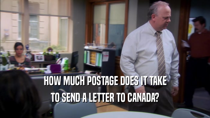 HOW MUCH POSTAGE DOES IT TAKE TO SEND A LETTER TO CANADA? 