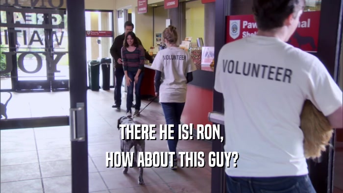 THERE HE IS! RON, HOW ABOUT THIS GUY? 