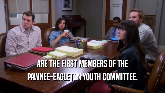 ARE THE FIRST MEMBERS OF THE PAWNEE-EAGLETON YOUTH COMMITTEE. 