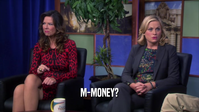 M-MONEY?  