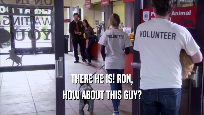 THERE HE IS! RON, HOW ABOUT THIS GUY? 