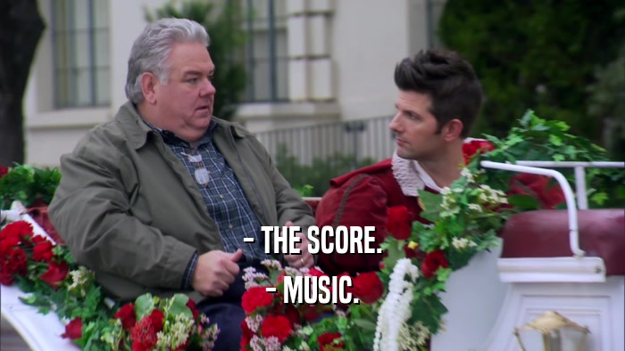 - THE SCORE. - MUSIC. 