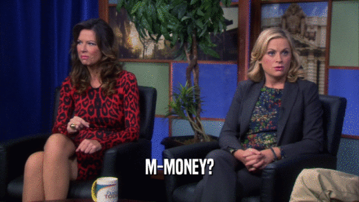 M-MONEY?  