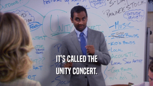 IT'S CALLED THE UNITY CONCERT. 