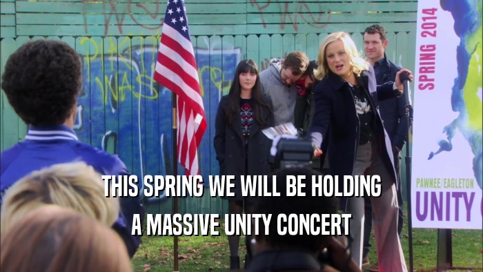 THIS SPRING WE WILL BE HOLDING A MASSIVE UNITY CONCERT 