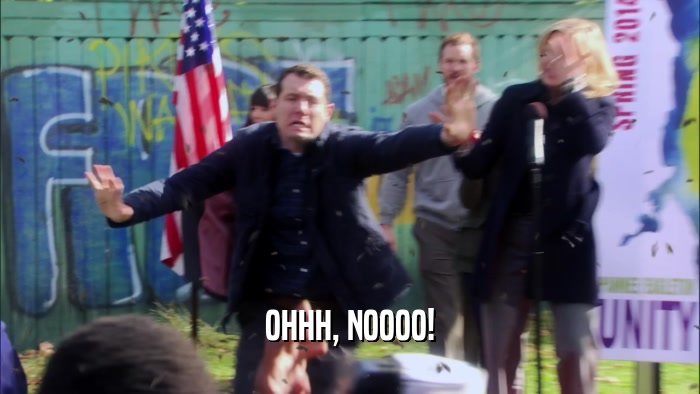 OHHH, NOOOO!  