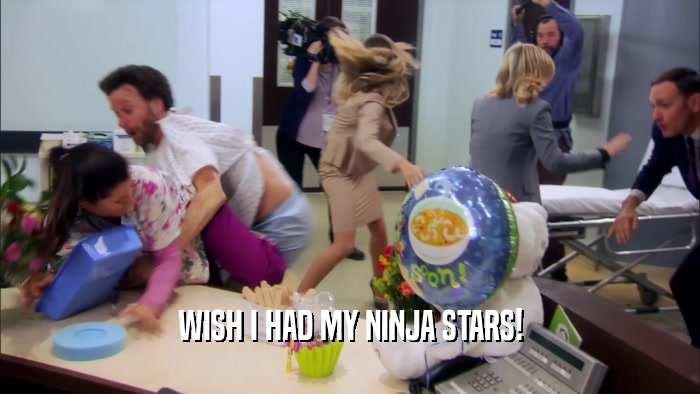 WISH I HAD MY NINJA STARS!  
