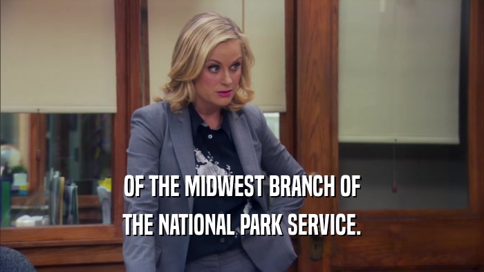 OF THE MIDWEST BRANCH OF THE NATIONAL PARK SERVICE. 