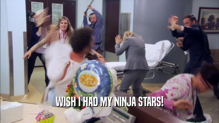 WISH I HAD MY NINJA STARS!  
