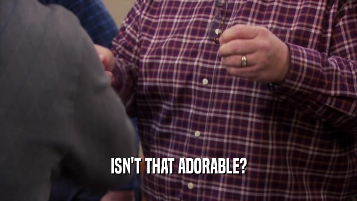 ISN'T THAT ADORABLE?  