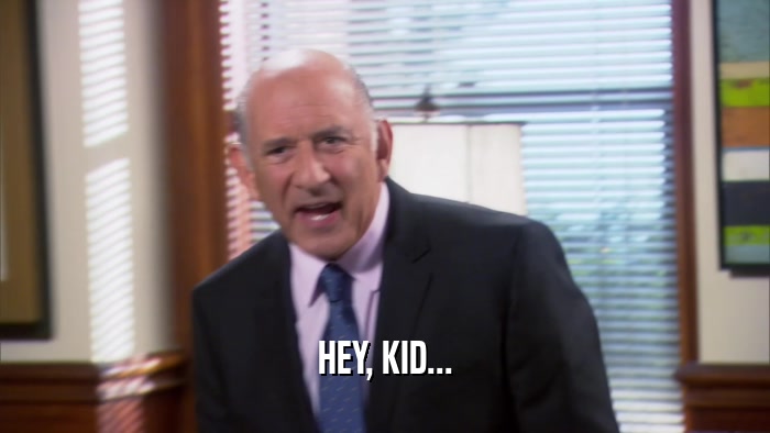 HEY, KID...  