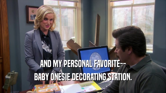 AND MY PERSONAL FAVORITE-- BABY ONESIE DECORATING STATION. 