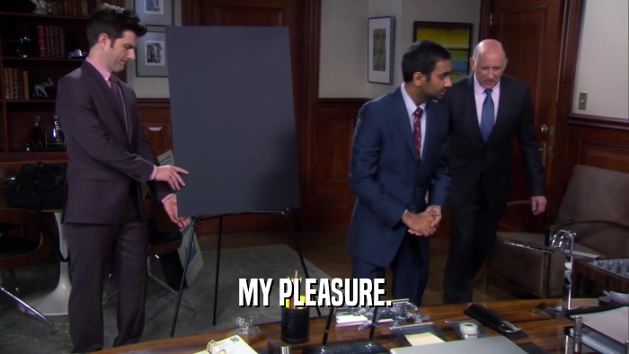 MY PLEASURE.  