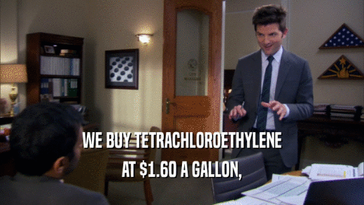 WE BUY TETRACHLOROETHYLENE AT $1.60 A GALLON, 