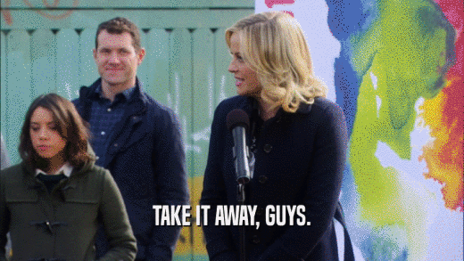 TAKE IT AWAY, GUYS.  